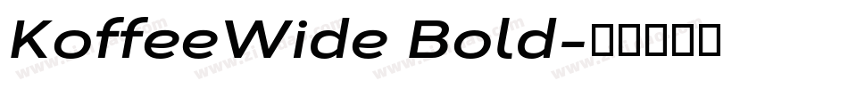 KoffeeWide Bold字体转换